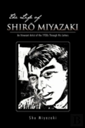 The Life Of Shirai Miyazaki