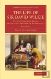 The Life Of Sir David Wilkie