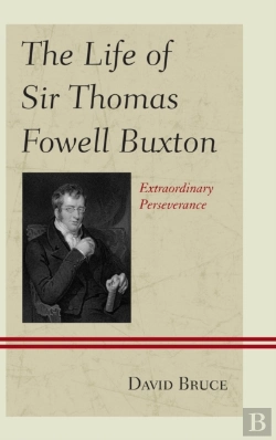 Bertrand.pt - The Life Of Sir Thomas Fowell Buxton