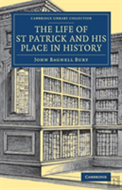 Bertrand.pt - The Life Of St Patrick And His Place In History