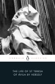 The Life Of St Teresa Of Avila By Herself