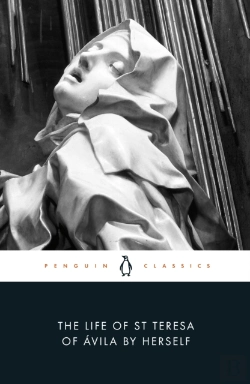 Bertrand.pt - The Life Of St Teresa Of Avila By Herself