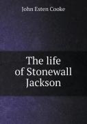 The Life Of Stonewall Jackson