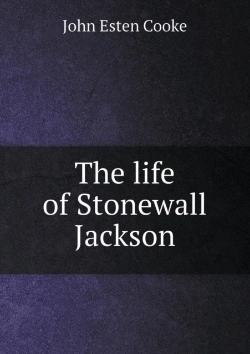 Bertrand.pt - The Life Of Stonewall Jackson