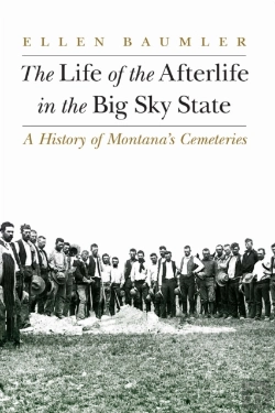 Bertrand.pt - The Life Of The Afterlife In The Big Sky State