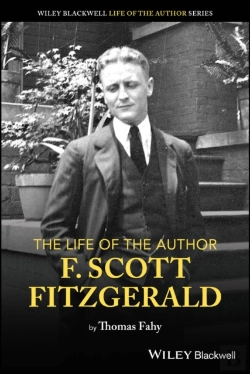 Bertrand.pt - The Life Of The Author: F. Scott Fitzgerald