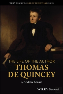 Bertrand.pt - The Life Of The Author: Thomas De Quincey