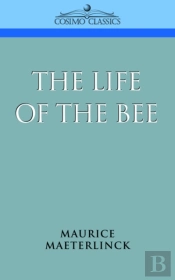 The Life Of The Bee