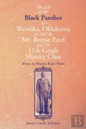 The Life Of The Black Panther Of Wewoka, Oklahoma