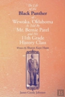 Bertrand.pt - The Life Of The Black Panther Of Wewoka, Oklahoma