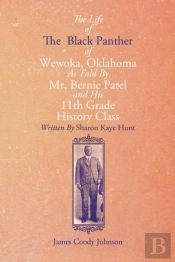 The Life Of The Black Panther Of Wewoka, Oklahoma