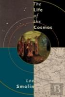 The Life Of The Cosmos