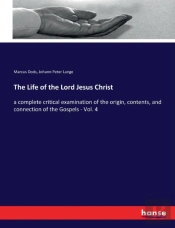 The Life Of The Lord Jesus Christ