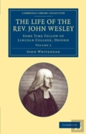 The Life Of The Rev. John Wesley, M.A.