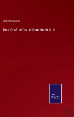 Bertrand.pt - The Life Of The Rev. William Marsh, D. D.