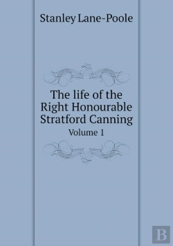 Bertrand.pt - The Life Of The Right Honourable Stratford Canning Volume 1