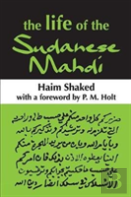 The Life Of The Sudanese Mahdi
