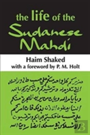 The Life Of The Sudanese Mahdi