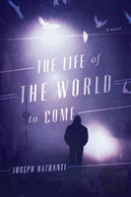 The Life Of The World To Come