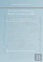 The Life Of Theodotus, Bishop Of Amida (D. 698)