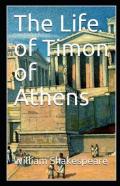 The Life Of Timon Of Athens Annotated