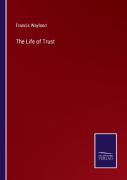 The Life Of Trust