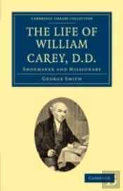 The Life Of William Carey, D.D