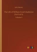 The Life Of William Ewart Gladstone (Vol 3 Of 3)