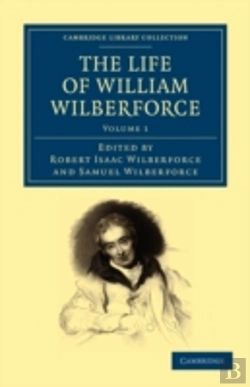 Bertrand.pt - The Life Of William Wilberforce