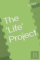 The 'Life' Project