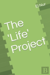 The 'Life' Project