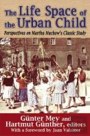 The Life Space Of The Urban Child