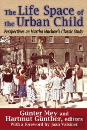 The Life Space Of The Urban Child