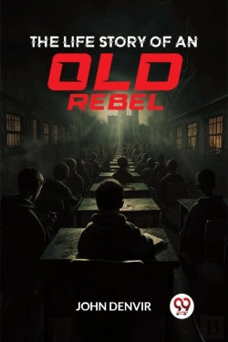 Bertrand.pt - The Life Story Of An Old Rebel (Edition2024)