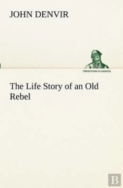Bertrand.pt - The Life Story Of An Old Rebel