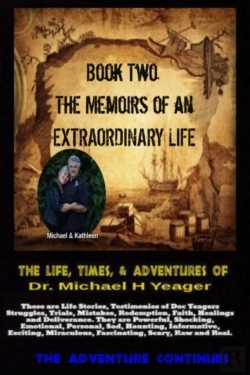Bertrand.pt - The Life, Times, & Adventures Of Dr. Michael H Yeager