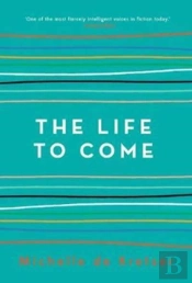 The Life To Come
