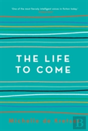 The Life To Come