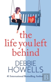 The Life You Left Behind