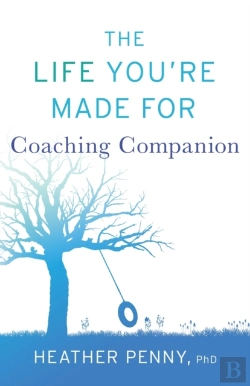 Bertrand.pt - The Life You'Re Made For Coaching Companion