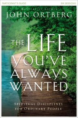 Bertrand.pt - The Life You'Ve Always Wanted Bible Study Participant'S Guide