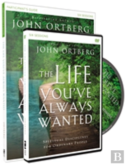 Bertrand.pt - The Life You'Ve Always Wanted Participant'S Guide