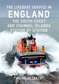 Bertrand.pt - The Lifeboat Service In England: The South Coast And Channel Islands