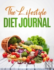 The Lifestyle Diet Journal: A 52 Week Jo