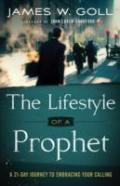 The Lifestyle Of A Prophet Â€“ A 21â€“Day Journey To Embracing Your Calling