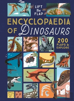 Bertrand.pt - The Lift-The-Flap Encyclopaedia Of Dinosaurs