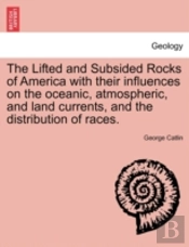 The Lifted And Subsided Rocks Of America