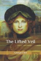 The Lifted Veil