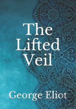 The Lifted Veil