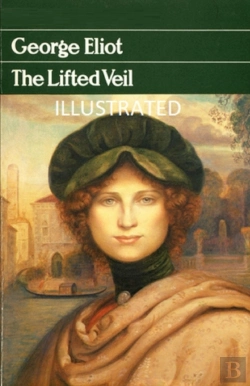 Bertrand.pt - The Lifted Veil Illustrated